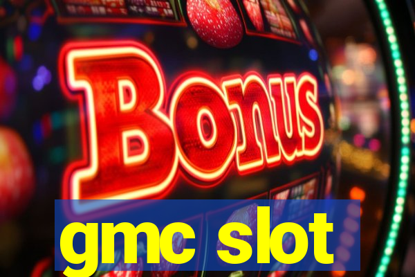 gmc slot