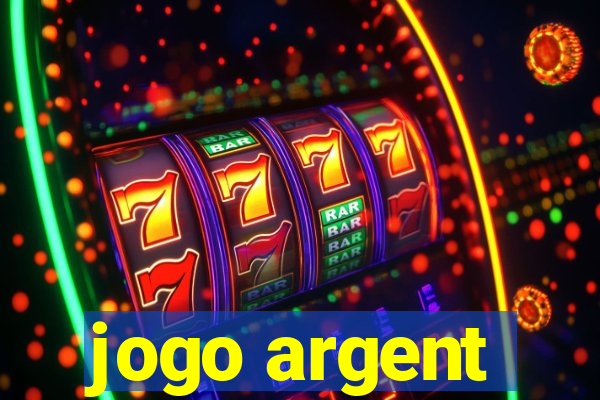 jogo argent