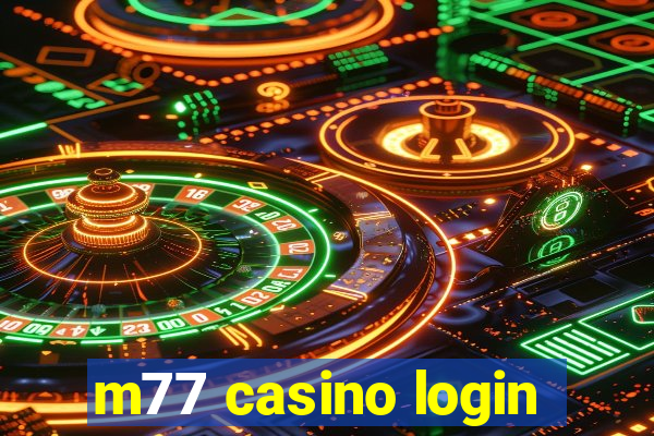 m77 casino login