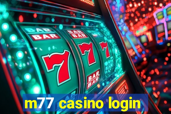 m77 casino login