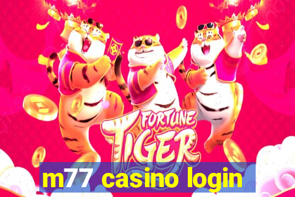 m77 casino login