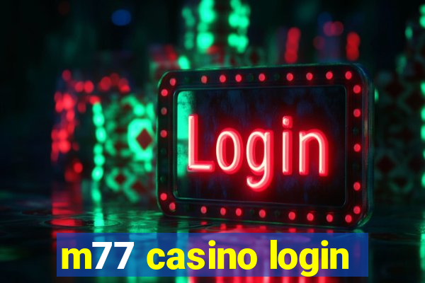 m77 casino login