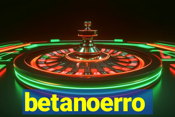 betanoerro