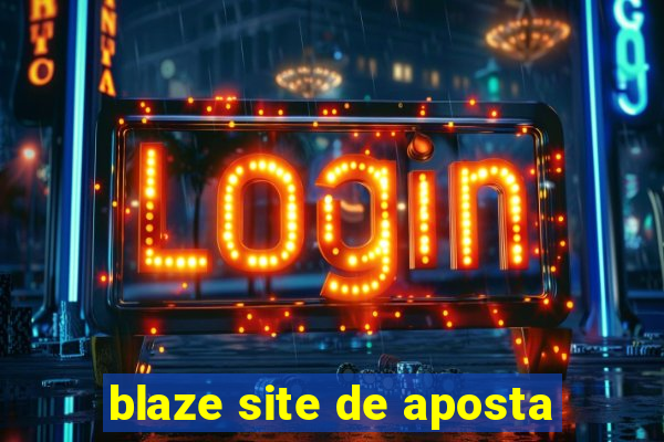 blaze site de aposta