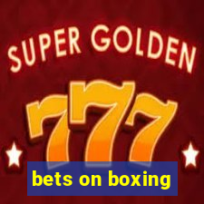 bets on boxing