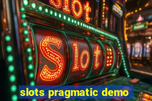 slots pragmatic demo