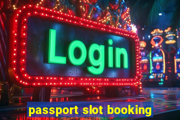 passport slot booking