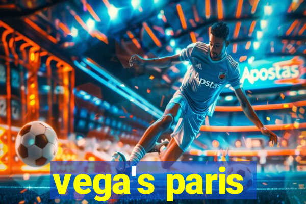 vega's paris