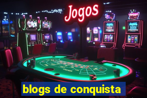 blogs de conquista