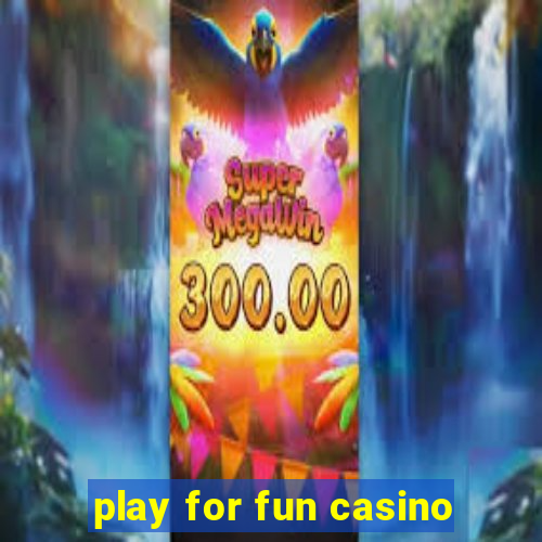 play for fun casino