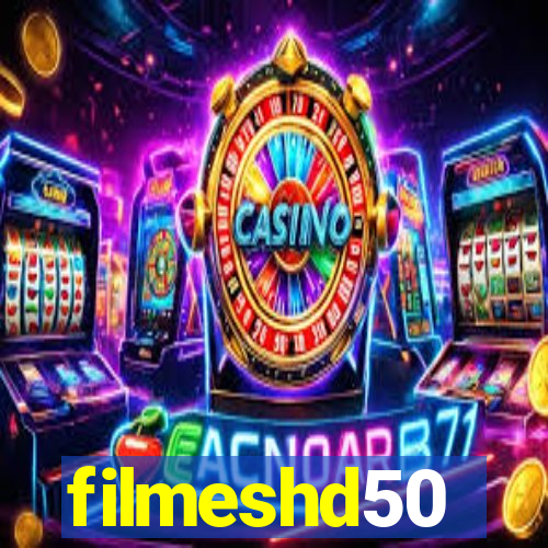 filmeshd50