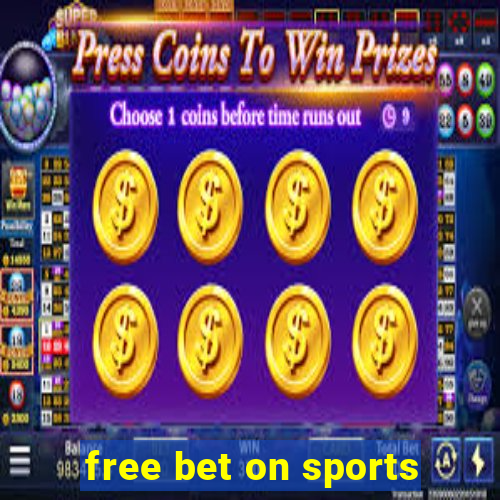 free bet on sports