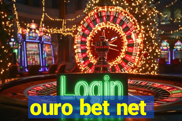 ouro bet net