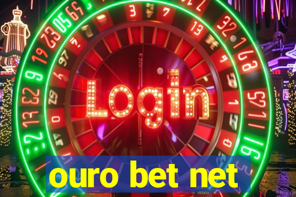 ouro bet net