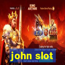 john slot