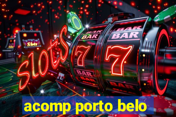 acomp porto belo