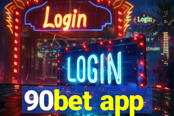 90bet app