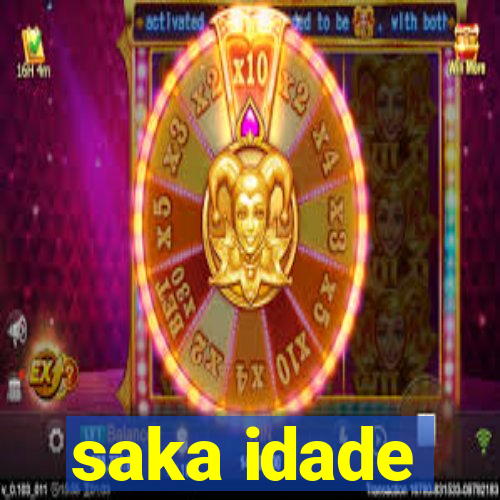 saka idade