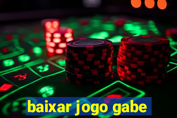 baixar jogo gabe