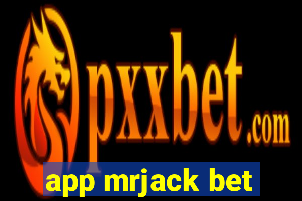 app mrjack bet