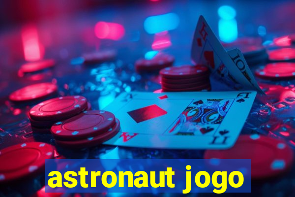 astronaut jogo