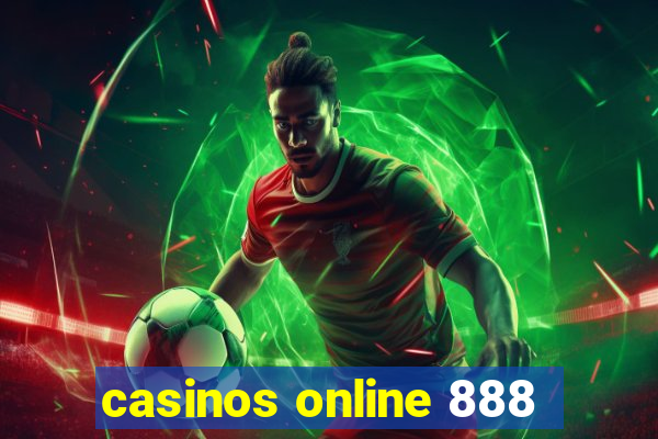 casinos online 888