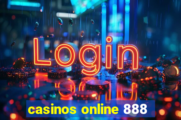 casinos online 888