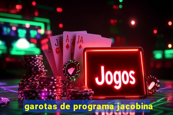 garotas de programa jacobina