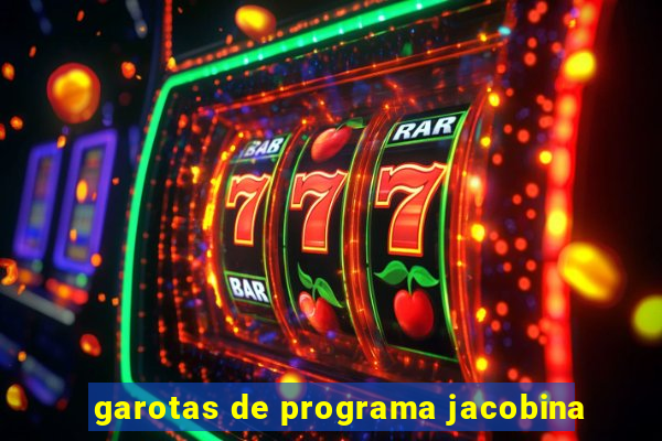 garotas de programa jacobina