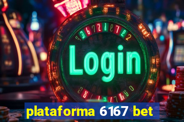 plataforma 6167 bet