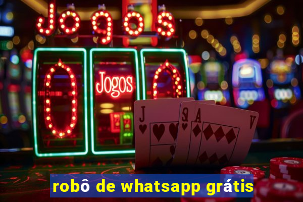 robô de whatsapp grátis