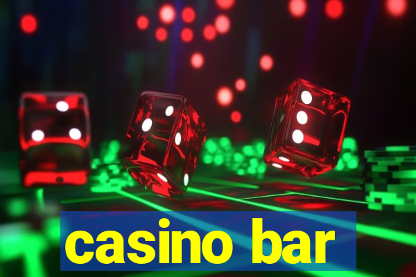 casino bar