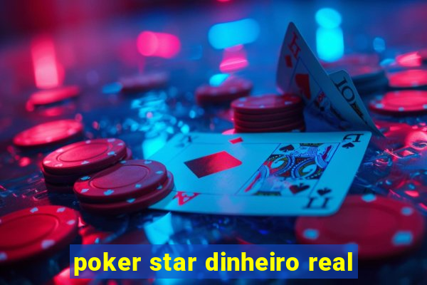 poker star dinheiro real