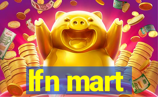 lfn mart