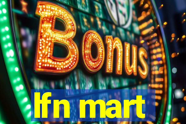 lfn mart