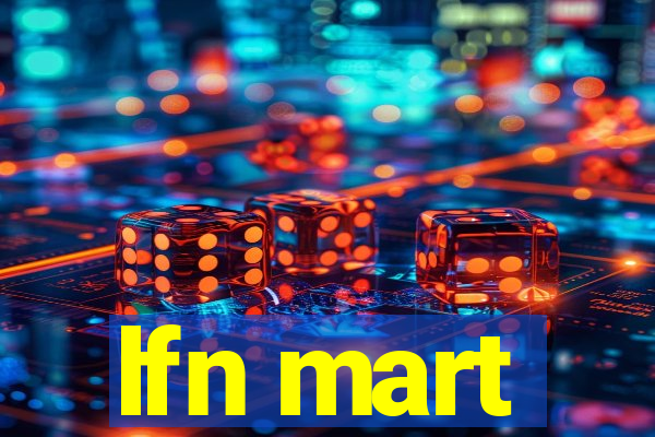 lfn mart