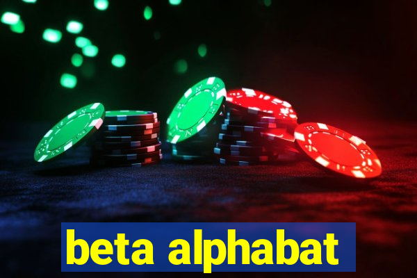 beta alphabat