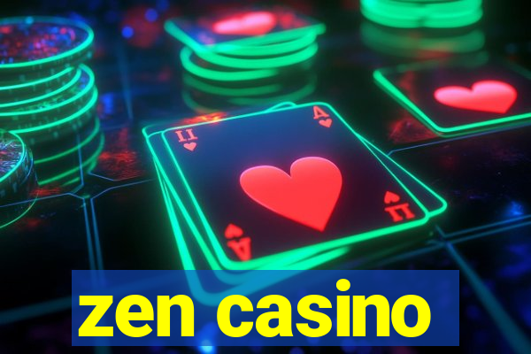 zen casino