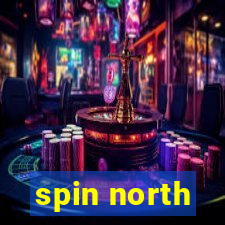 spin north