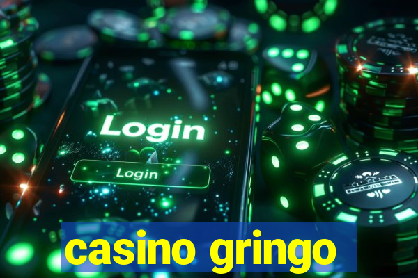 casino gringo