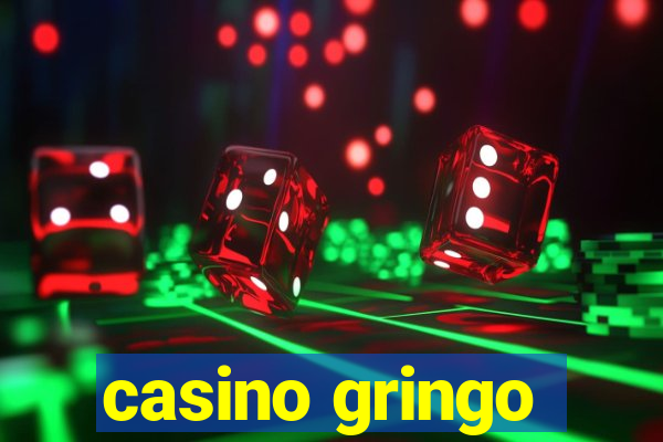 casino gringo