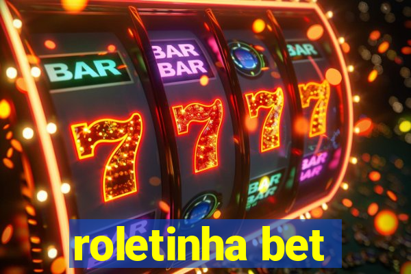 roletinha bet