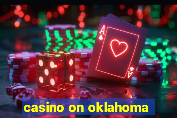 casino on oklahoma