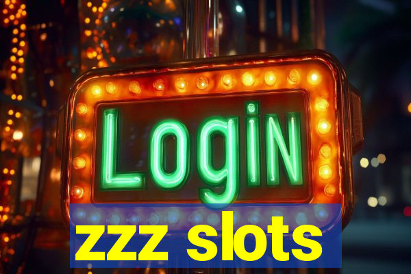 zzz slots