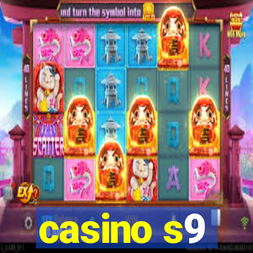 casino s9