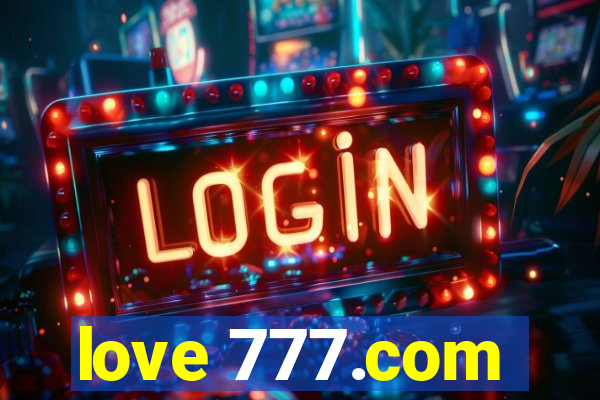 love 777.com