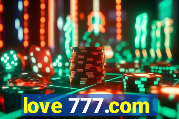 love 777.com