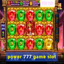 power 777 game slot