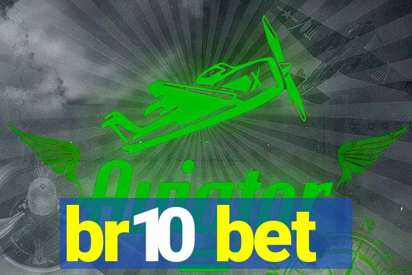 br10 bet