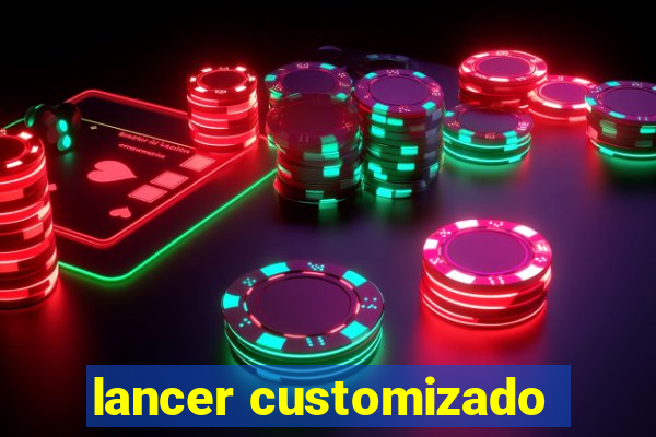 lancer customizado